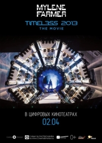 Timeless 2013 - Le film