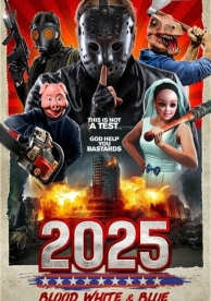 2025: Blood, White & Blue (2022)