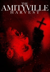 The Amityville Harvest (2020)